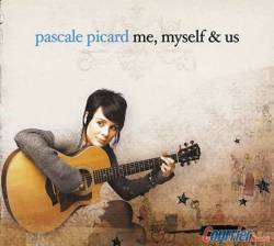 Pascale Picard Band : Me, Myself & Us